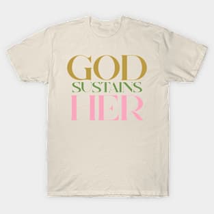 GOD SUSTAINS HER T-Shirt